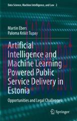 [PDF]Artificial Intelligence and Machine Learning Powered Public Service Delivery in Estonia: O...