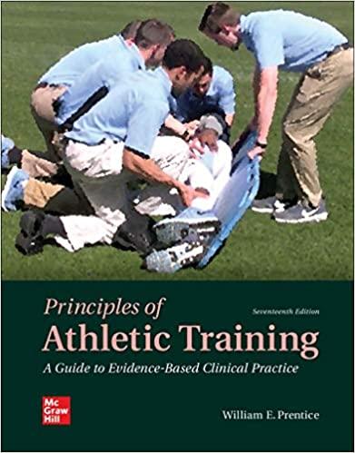 Principles of Athletic Training A Guide to Evidence-Based Clinical Practice 17th Edition [Willi...