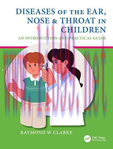 [AME]Diseases of the Ear, Nose & Throat in Children: An Introduction and Practical Guide (Origi...