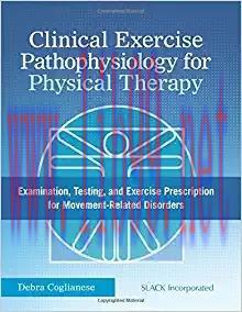 [PDF]Clinical Exercise Pathophysiology for Physical Therapy
