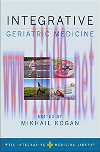 (PDF)Integrative Geriatric Medicine (Weil Integrative Medicine Library) 1st Edition