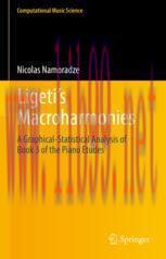 [PDF]Ligeti&rsquo;s Macroharmonies : A Graphical-Statistical Analysis of Book 3 of the Piano Etudes