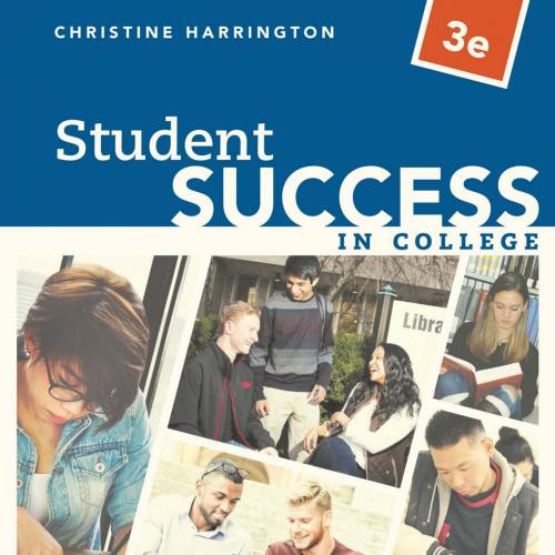 Student Success in College_ Doing What Works!, 3rd ed_