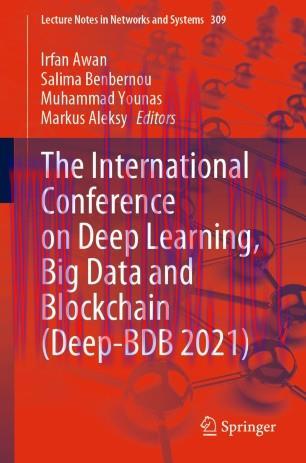 The International Conference on Deep Learning, Big Data and Blockchain (Deep-BDB 2021)