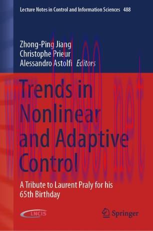 Trends in Nonlinear and Adaptive Control