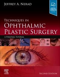 Techniques in Ophthalmic Plastic Surgery 2nd Edition