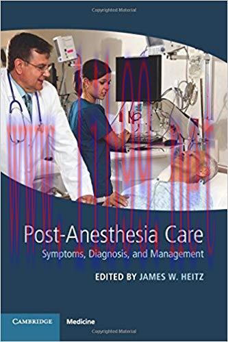 [PDF]Post-Anesthesia Care: Symptoms, Diagnosis and Management