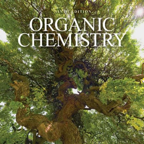 Organic Chemistry 9th Edition by Leroy G. Wade