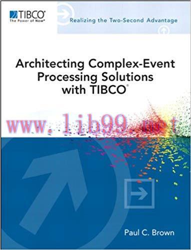 (PDF)Architecting Complex-Event Processing Solutions with TIBCO&reg; (TIBCO Press) 1st Edition