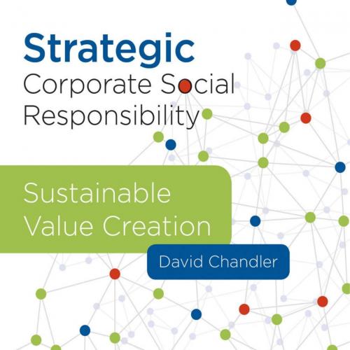 Strategic Corporate Social Responsibility_ Sustainable Value Creation