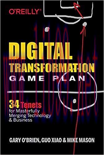 (PDF)Digital Transformation Game Plan: 34 Tenets for Masterfully Merging Technology and Busines...