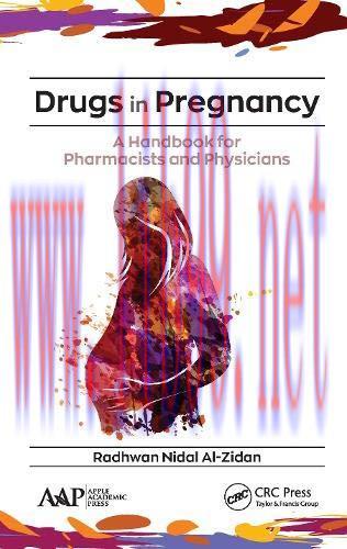 [AME]Drugs in Pregnancy: A Handbook for Pharmacists and Physicians (Original PDF)