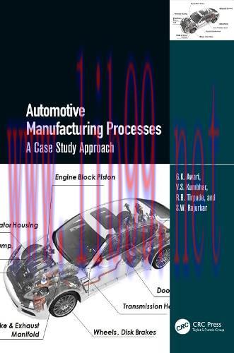 [FOX-Ebook]Automotive Manufacturing Processes: A Case Study Approach