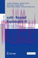 [PDF]xxAI - Beyond Explainable AI: International Workshop, Held in Conjunction with ICML 2020, ...