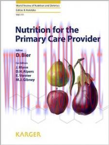 [AME]Nutrition for the Primary Care Provider (World Review of Nutrition and Dietetics)