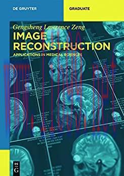 (PDF)Image Reconstruction: Applications in Medical Sciences (De Gruyter Textbook)