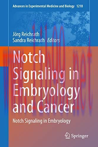[AME]Notch Signaling in Embryology and Cancer: Notch Signaling in Embryology (Advances in Exper...