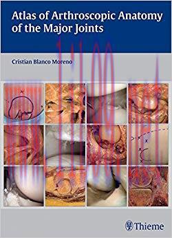(PDF)Atlas of Arthroscopic Anatomy of Major Joints 1st Edition
