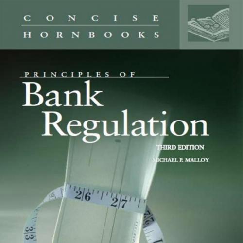 Principles of Bank Regulation, 3rd Edition