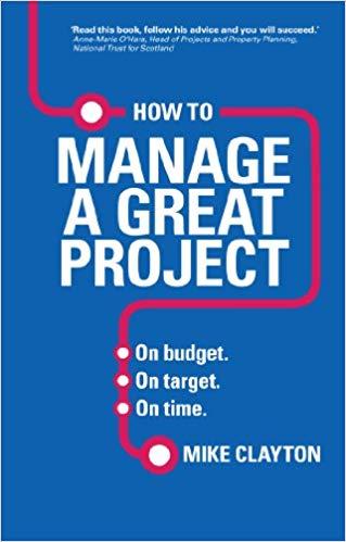 (PDF)How to Manage a Great Project On budget. On target. On time. 1st Edition