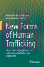 [PDF]New Forms of Human Trafficking: Global South Highlights and Local Contexts on Sexual and L...
