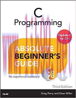 C Programming Absolute Beginner&rsquo;s Guide: C Progr Absol Begin Guide 3rd Edition,