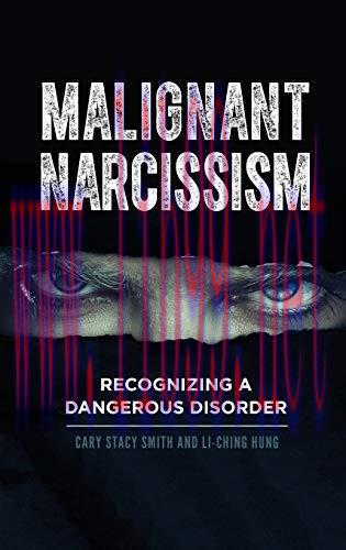 [AME]Malignant Narcissism: Recognizing a Dangerous Disorder (Original PDF)