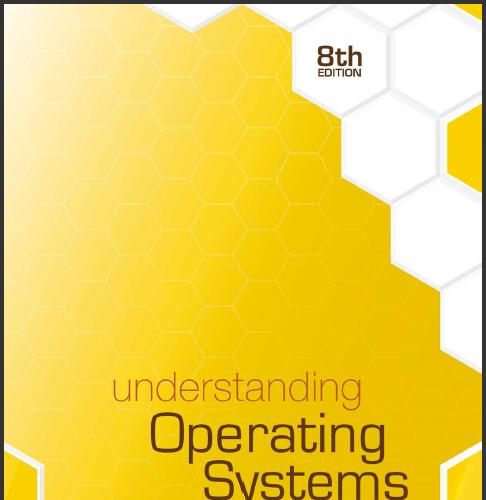 (Solution Manual)Understanding Operating Systems,8th Edition by Ann McHoes; Ida M. Flynn.zip