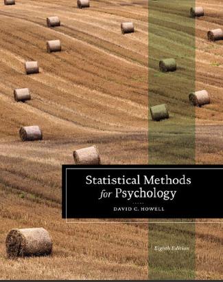 (Solution Manual)Statistical Methods for Psychology , 8th Edition by David C. Howell.zip