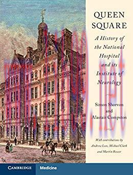 [PDF]Queen Square: A History of the National Hospital and its Institute of Neurology