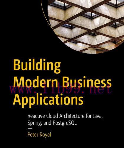 [FOX-Ebook]Building Modern Business Applications: Reactive Cloud Architecture for Java, Spring,...