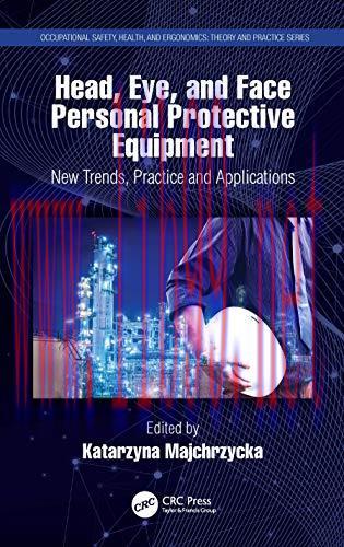 [AME]Head, Eye, and Face Personal Protective Equipment: New Trends, Practice and Applications (...