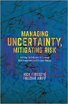 (PDF)Managing Uncertainty, Mitigating Risk: Tackling the Unknown in Financial Risk Assessment a...