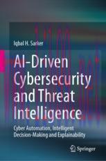 [PDF]AI-Driven Cybersecurity and Threat Intelligence: Cyber Automation, Intelligent Decision-Ma...
