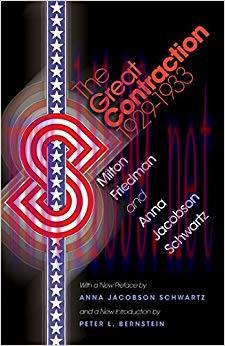 The Great Contraction, 1929-1933: New Edition (Princeton Classic Editions)