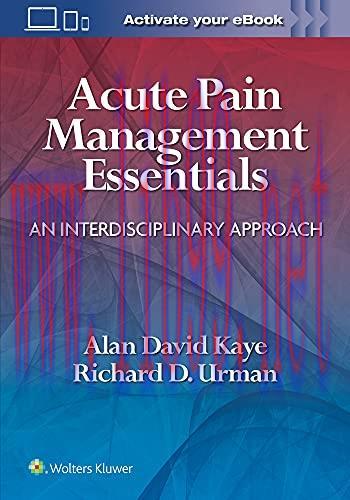 [AME]Acute Pain Management Essentials: An Interdisciplinary Approach (EPUB + Converted PDF)