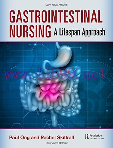 [FOX-Ebook]Gastrointestinal Nursing: A Lifespan Approach