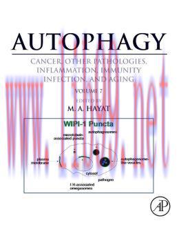 [AME]Autophagy: Cancer, Other Pathologies, Inflammation, Immunity, Infection, and Aging: Volume...