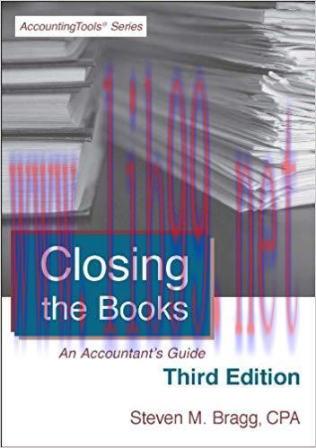 (PDF)Closing the Books: Third Edition: An Accountant&rsquo;s Guide 3rd Edition