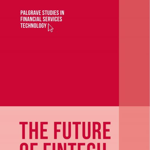 Future of FinTech Integrating Finance and Technology in Financial Services, The