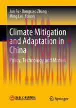 [PDF]Climate Mitigation and Adaptation in China: Policy, Technology and Market