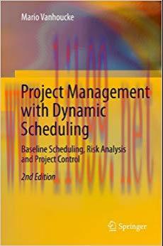 (PDF)Project Management with Dynamic Scheduling: Baseline Scheduling, Risk Analysis and Project...