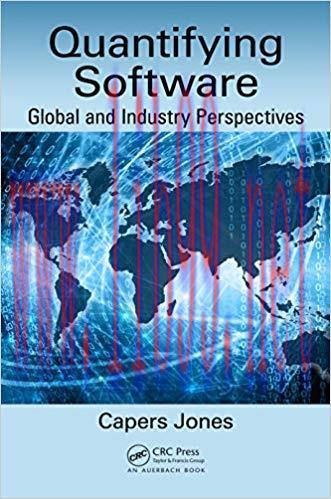Quantifying Software: Global and Industry Perspectives 1st Edition,
