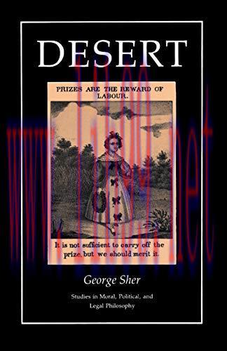 (PDF)Desert (Studies in Moral, Political, and Legal Philosophy Book 3)