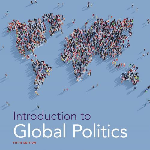 INTRODUCTION TO GLOBAL POLITICS 5th - STEVEN L. LAMY, JOHN S. MASKER, JOHN BAYLIS, STEVE SMITH ...