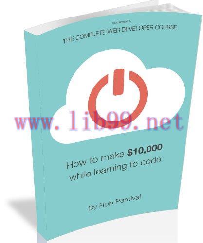 [FOX-Ebook]How To Earn $10,000 While Learning To Code