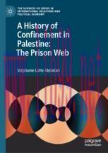 [PDF]A History of Confinement in Palestine: The Prison Web