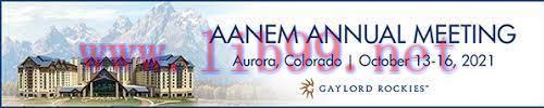 [AME]AANEM 2021 Annual Meeting Video Collection (CME VIDEOS)