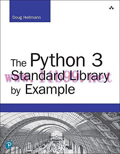 [FOX-Ebook]The Python 3 Standard Library by Example