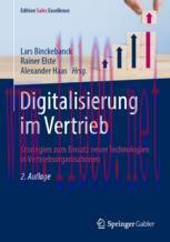 [PDF]Digitalisierung im Vertrieb: Strategien zum Einsatz neuer Technologien in Vertriebsorganis...